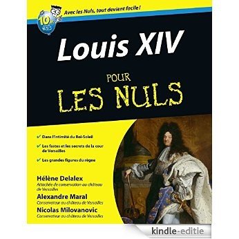 Louis XIV Pour les Nuls [Kindle-editie]