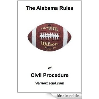 Alabama Rules of Civil Procedure ("Just the Rules" Series) (English Edition) [Kindle-editie]