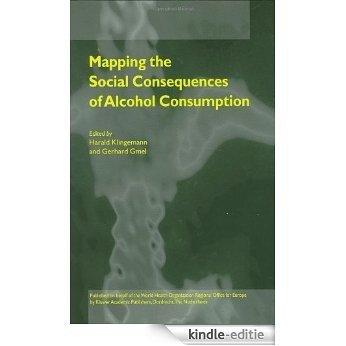 Mapping the Social Consequences of Alcohol Consumption [Kindle-editie]