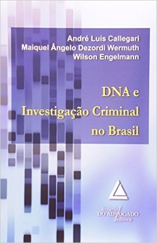 DNA E Investigação Criminal No Brasil