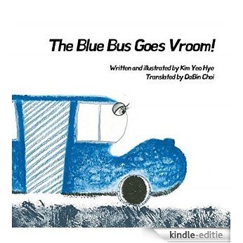The Blue Bus Goes Vroom! - Baby Cognitive Storybook 08 [Kokili] (English Edition) [Kindle-editie]