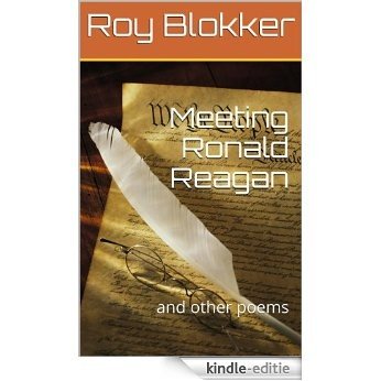 Meeting Ronald Reagan: and other poems (English Edition) [Kindle-editie]