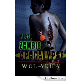 Vegan Zombie Apocalypse (English Edition) [Kindle-editie]