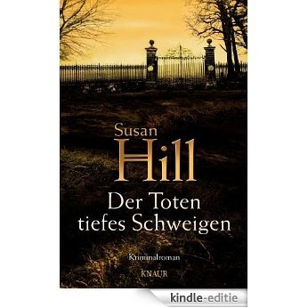 Der Toten tiefes Schweigen: Kriminalroman (Simon Serrailler) [Kindle-editie]