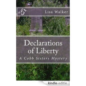 Declarations of Liberty (Cobb Sisters Mystery Book 2) (English Edition) [Kindle-editie]