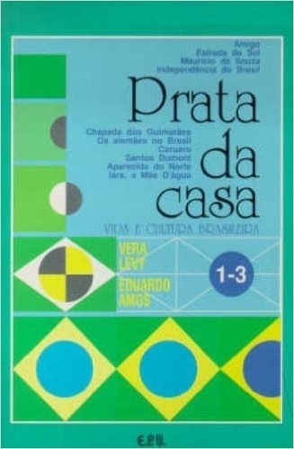 Prata Da Casa - Vida E Cultura Brasileira - V. 1 - Tomo 3