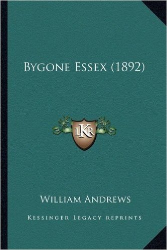 Bygone Essex (1892)