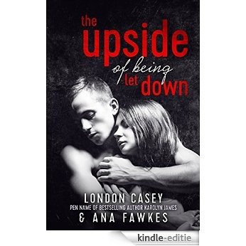 The Upside of Being Let Down (new adult romance) (English Edition) [Kindle-editie]