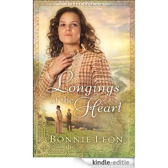 Longings of the Heart (Sydney Cove Book #2): A Novel [Kindle-editie]