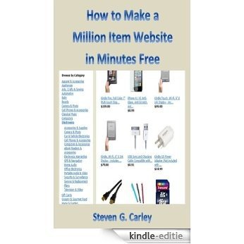 How to Make a Million Item Website In Minutes Free (English Edition) [Kindle-editie]
