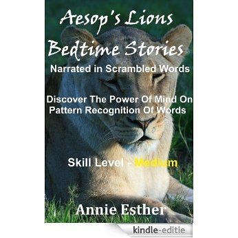Aesop's Lion's: Bedtime Stories (Narrated in Scrambled Words) Skill Level - Medium (English Edition) [Kindle-editie] beoordelingen
