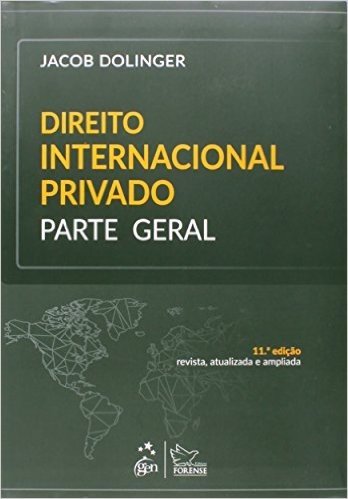 Direito Internacional Privado. Parte Geral