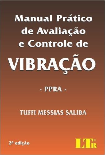 Manual Prático De Avaliação E Controle De Vibração. PPRA baixar