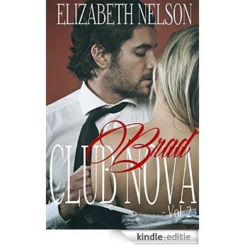 Club Nova Vol. 2 (Brad Grayson) (English Edition) [Kindle-editie]