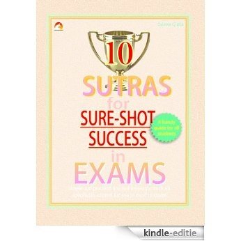 10 Sutras for Sure Shot Success in Exams (English Edition) [Kindle-editie]