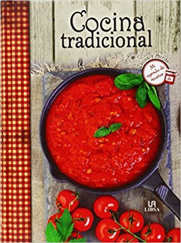Cocina Tradicional (Mi agenda de recetas, Band 3)