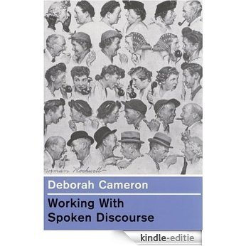 Working with Spoken Discourse [Kindle-editie]