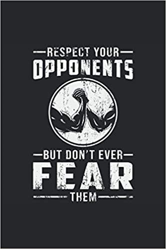 indir RESPECT YOUR OPPONENTS BUT DONT EVER FEAR THEM: Squared Notebook Journal Planner Diary ToDo Book Wrestling Wrestler Wrestle Funny Perfect Gift (6x9 inches) with 120 pages