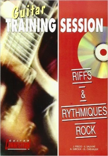 Guitar Training Session Riffs & Rythmiques Rock Gtr Tab Book/Cd French
