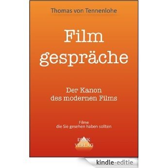 Filmgespräche: Der Kanon des modernen Films (German Edition) [Kindle-editie]