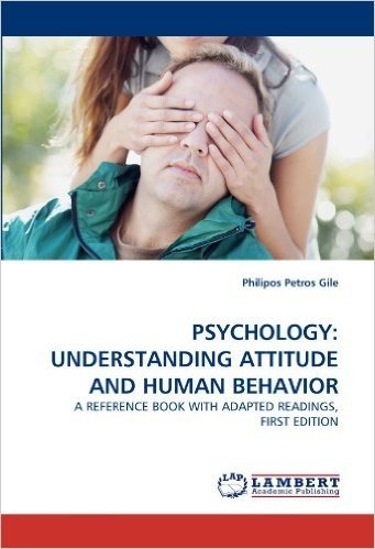 Psychology: Understanding Attitude and Human Behavior baixar