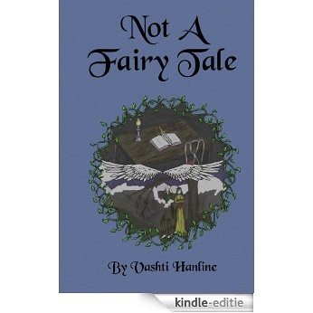 Not A Fairy Tale (The Descendant Series Book 1) (English Edition) [Kindle-editie] beoordelingen