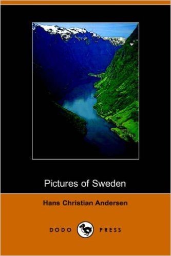 Pictures of Sweden (Dodo Press)