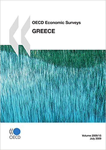 OECD Economic Surveys: Greece 2009: OECD ECONOMIC SURVEYS 2009 (ECONOMIE)