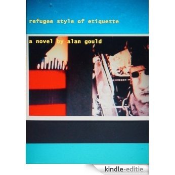 refugee style of etiquette (English Edition) [Kindle-editie]