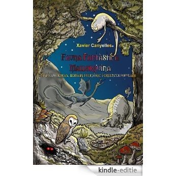 Fauna Fantàstica Mallorquina  [100 Ilustraciones] (Catalan Edition) [Kindle-editie]