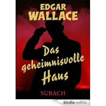 Das geheimnisvolle Haus (German Edition) [Kindle-editie]