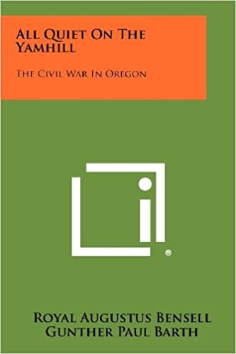 All Quiet On The Yamhill: The Civil War In Oregon