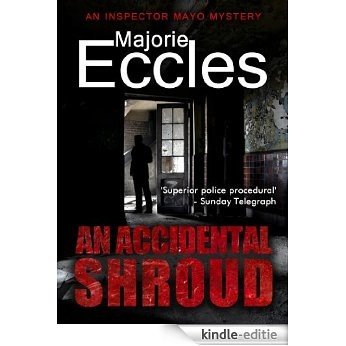 An Accidental Shroud (Inspector Gil Mayo Mystery series) (English Edition) [Kindle-editie]