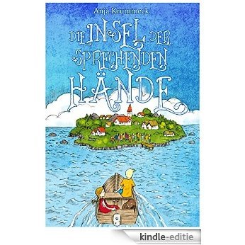 Die Insel der sprechenden Hände (German Edition) [Kindle-editie] beoordelingen