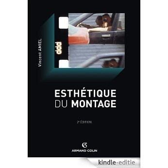 Esthétique du montage (Cinéma / Arts Visuels) (French Edition) [Kindle-editie]