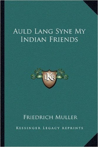 Auld Lang Syne My Indian Friends