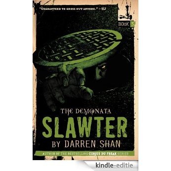 The Demonata #3: Slawter: Book 3 in the Demonata series (English Edition) [Kindle-editie]