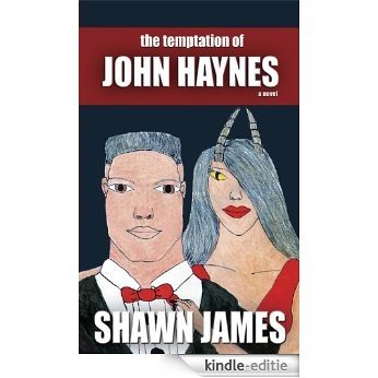 The Temptation of John Haynes (English Edition) [Kindle-editie]