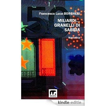 Miliardi... granelli di sabbia (Italian Edition) [Kindle-editie]
