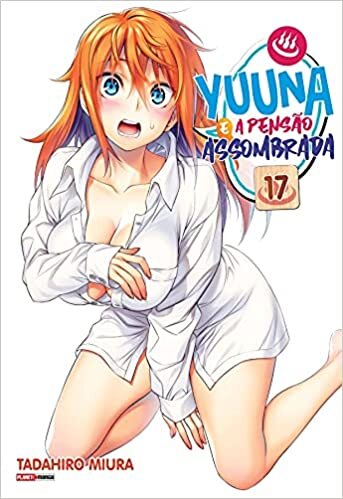 Yuuna e a Pensão Assombrada Volume 17