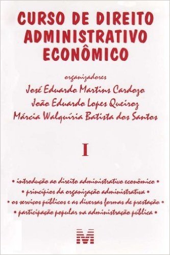 Curso de Direito Administrativo Econômico - Volume 1