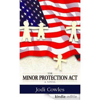 The Minor Protection Act (English Edition) [Kindle-editie]