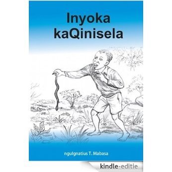 Inyoka kaQinisela (English Edition) [Kindle-editie]