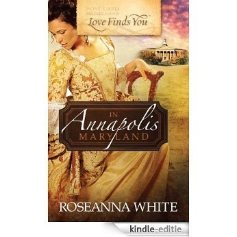 Love Finds You in Annapolis, Maryland [Kindle-editie]