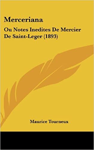 indir Merceriana: Ou Notes Inedites de Mercier de Saint-Leger (1893)