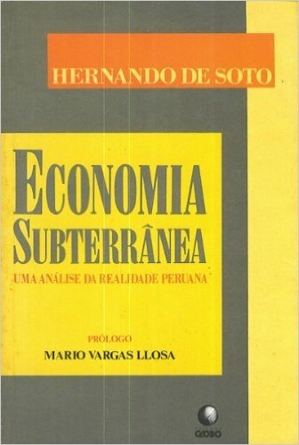 Economia Subterranea Uma Analise Da Realidade Peruana