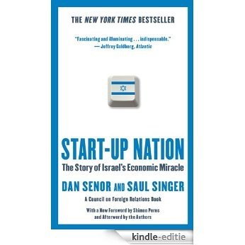 Start-up Nation: The Story of Israel's Economic Miracle (English Edition) [Kindle-editie]