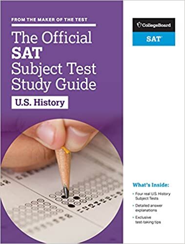 The Official SAT Subject Test in U.S. History Study Guide