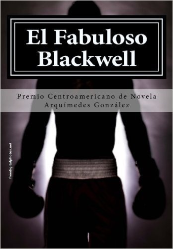El Fabuloso Blackwell: Premio de Novela Corta