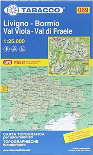Wanderkarte 69 Livigno - Bormio - Val Viola - Val di Fraele 1:25 000 (CARTES TOPOGRAHIQ - 1/25.000)